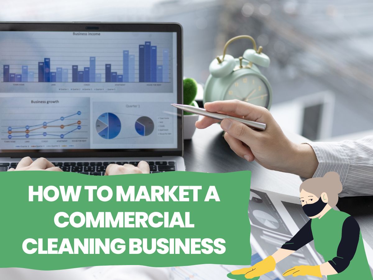 How to Market a Commercial Cleaning Business